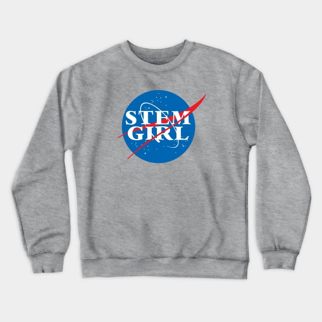 STEM GIRL Crewneck Sweatshirt by MadEDesigns